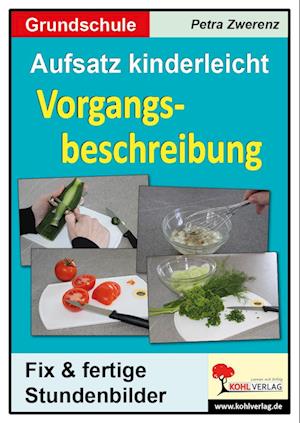 Cover for Petra Zwerenz · Aufsatz kinderleicht - Vorgangsbeschreibung (Paperback Book) (2022)