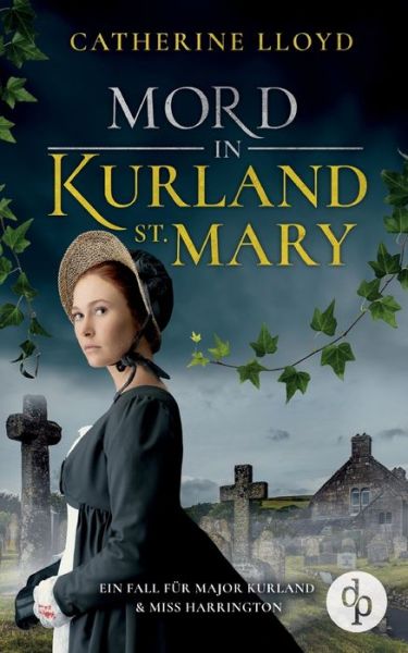 Cover for Catherine Lloyd · Mord in Kurland St. Mary (Paperback Book) (2021)