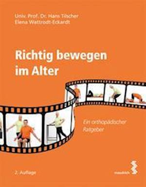 Cover for Hans Tilscher · Richtig bewegen im Alter (Bok) (2022)