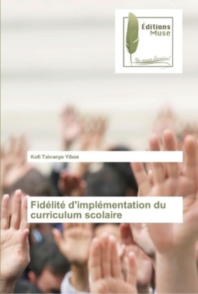 Cover for Yiboe · Fidélité d'implémentation du curr (Bog) (2018)
