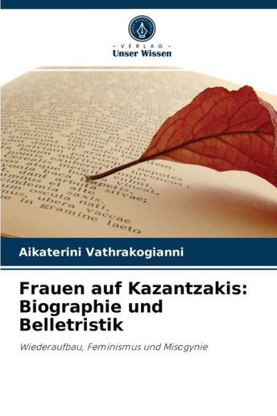 Cover for Aikaterini Vathrakogianni · Frauen auf Kazantzakis (Pocketbok) (2021)