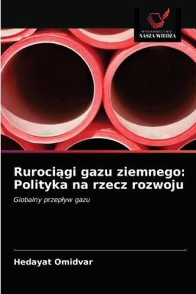 Cover for Hedayat Omidvar · Ruroci?gi gazu ziemnego (Pocketbok) (2021)