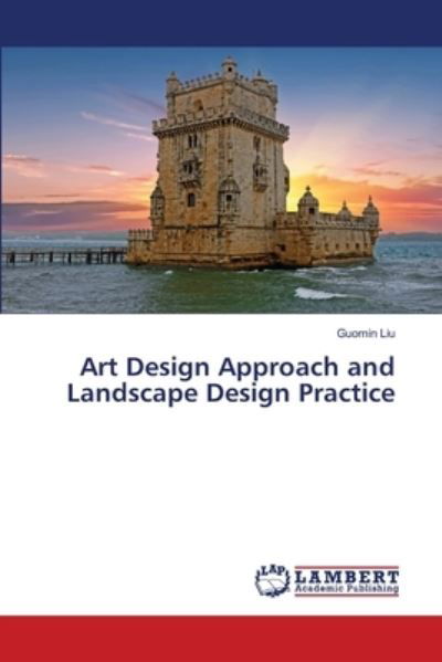 Cover for Liu · Art Design Approach and Landscape D (N/A) (2021)