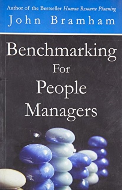 Cover for John Bramham · Benchmarking for People Managers (Paperback Book) (2006)