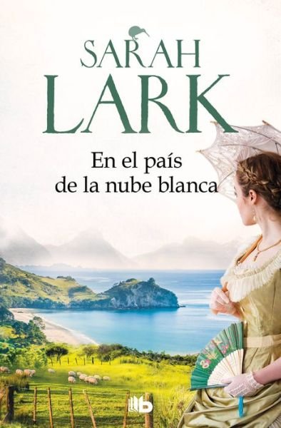 Cover for Sarah Lark · En el pais de la nube blanca / In the Land of the Long White Cloud (Paperback Bog) (2021)