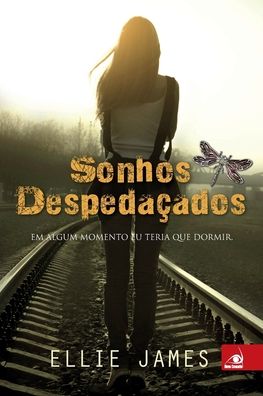 Cover for Ellie James · Sonhos Despedacados (Paperback Book) (2020)