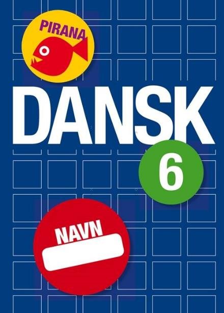 Cover for - · Pirana - Dansk: Pirana - Dansk 6 (Hæftet bog) [1. udgave] (2018)