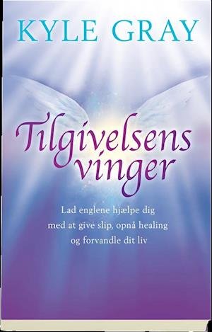 Cover for Kyle Gray · Tilgivelsens vinger (Sewn Spine Book) [1th edição] (2017)
