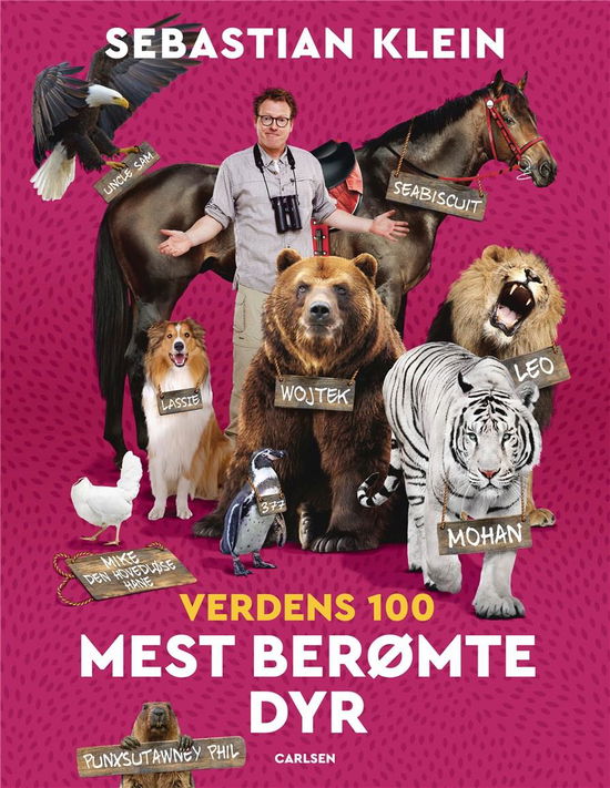 Cover for Sebastian Klein · Sebastians 100 dyr: Verdens 100 mest berømte dyr (Innbunden bok) [1. utgave] (2022)