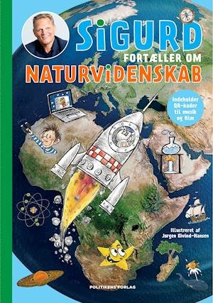 Cover for Sigurd Barrett · Sigurd fortæller om naturvidenskab (Innbunden bok) [1. utgave] (2021)