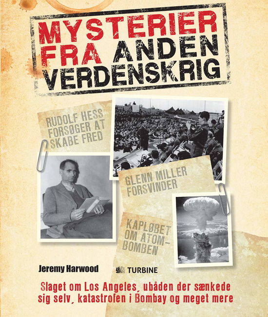 Mysterier fra anden verdenskrig - Jeremy Harwood - Kirjat - Turbine - 9788740603439 - torstai 17. syyskuuta 2015