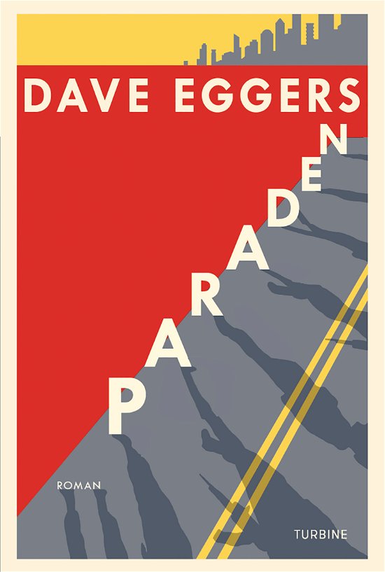 Cover for Dave Eggers · Paraden (Sewn Spine Book) [1e uitgave] (2020)
