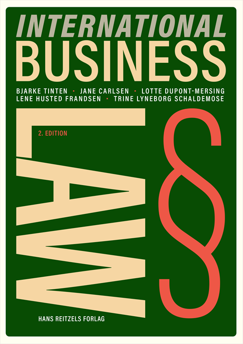 Cover for Bjarke Tinten; Trine Lyneborg Krohn Schaldemose; Lotte Mohr Dupont-Mersing; Jane Haunstrup Bregner Carlsen; Lene Husted Frandsen · Erhvervsjura: International Business Law (Taschenbuch) [2. Ausgabe] (2020)