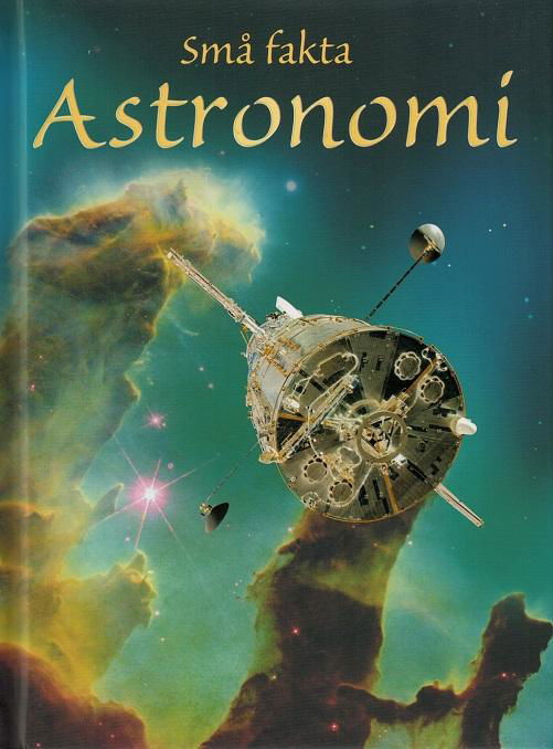 Cover for Emily Bone · Små fakta: Astronomi (Bound Book) [1e uitgave] [Indbundet] (2014)