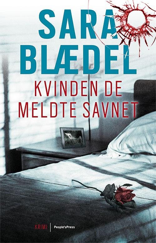 Cover for Sara Blædel · Kvinden de meldte savnet (Sewn Spine Book) [1.º edición] (2014)