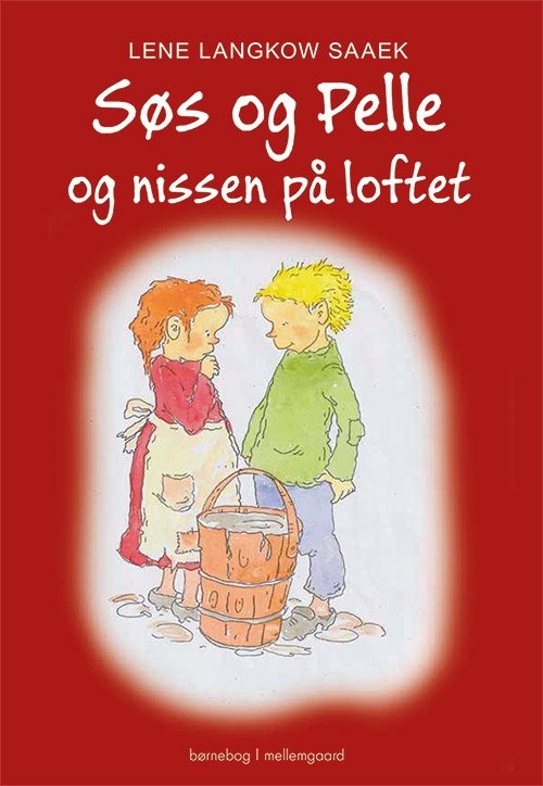 Cover for Lene Langkow Saaek · Søs og Pelle og nissen på loftet (Gebundesens Buch) [1. Ausgabe] (2019)