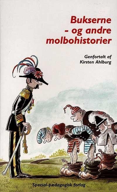 Bukserne - og andre molbohistorier - Kirsten Ahlburg - Kirjat - Special - 9788773993439 - 1995