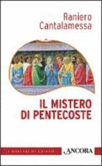 Cover for Raniero Cantalamessa · Il Mistero Di Pentecoste (Book)