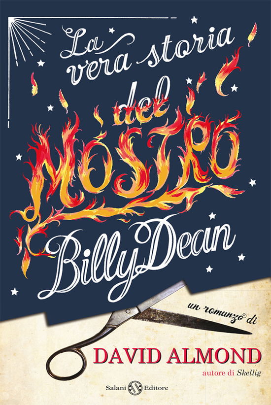 La Vera Storia Del Mostro Billy Dean - David Almond - Książki -  - 9788862569439 - 