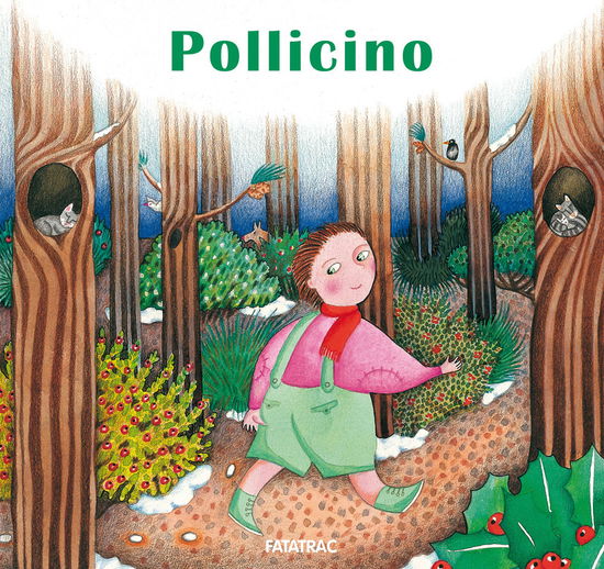 Cover for Sophie Fatus · Pollicino. Ediz. A Colori (Book)