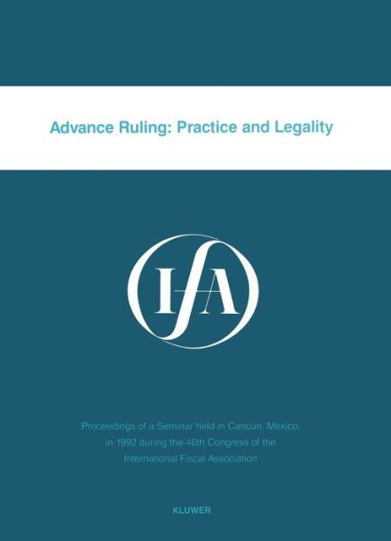 Cover for International Fiscal Association Staff · Advance Ruling:Practice and Legality (Paperback Book) (1994)