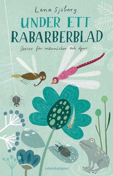 Cover for Lena Sjöberg · Under ett rabarberblad : verser för människor och djur (ePUB) (2020)