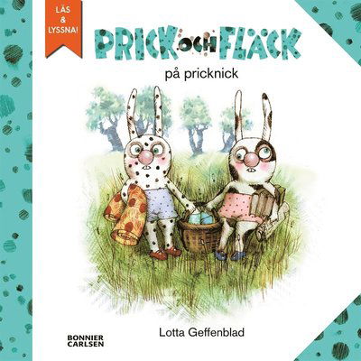 Prick och Fläck: Prick och Fläck på pricknick - Lotta Geffenblad - Książki - Bonnier Carlsen - 9789178030439 - 1 lutego 2018