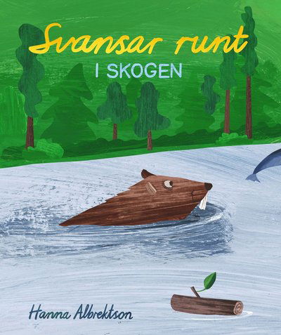 Cover for Hanna Albrektson · Svansar runt i skogen (Book) (2017)