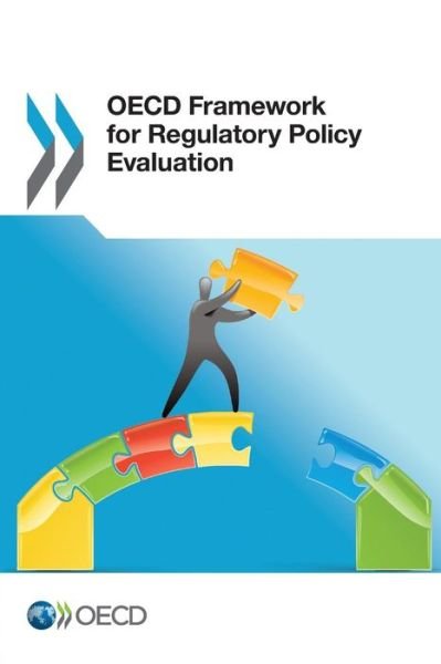 Cover for Oecd Organisation for Economic Co-operation and Development · Oecd Framework for Regulatory Policy Evaluation (Paperback Book) (2014)
