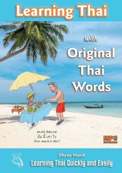 Cover for Dhyan Manik · Learning Thai with Original Thai Words (Paperback Book) (2021)