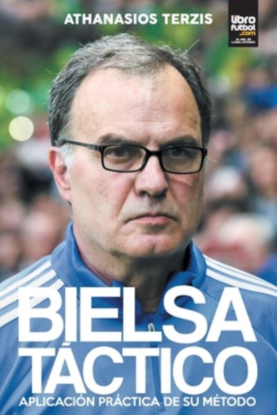 Cover for Athanasios Terzis · Bielsa Tactico (Paperback Book) (2019)