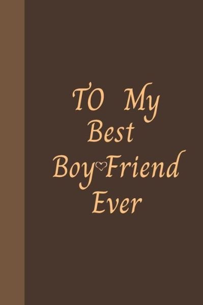 Cover for Hb Arts · To My Best Boyfriend Ever (Paperback Book) (2020)
