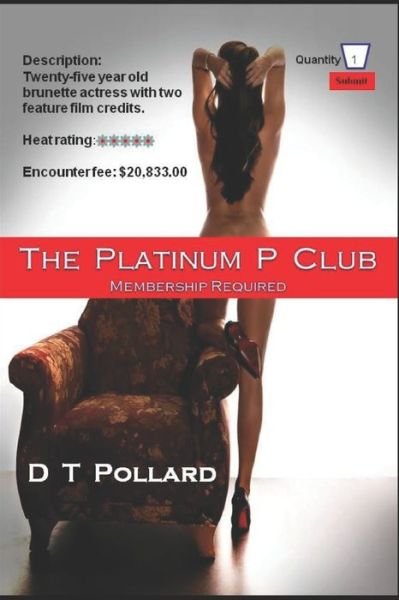 Cover for D T Pollard · The Platinum P Club - Membership Required (Paperback Bog) (2020)