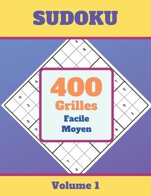Cover for Sudoku Pour s'Amuser · Sudoku Facile Moyen, 400 Grilles, Volume 1 (Paperback Book) (2020)