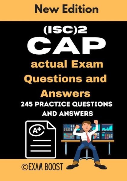 Cover for Exam Boost · (ISC)2 CAP actual Exam Questions and Answers (Paperback Book) (2020)