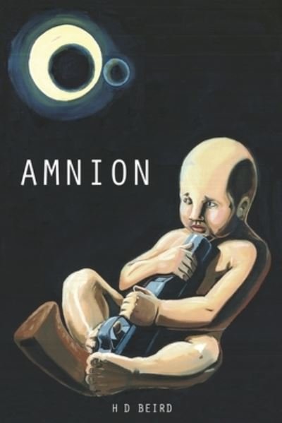 Cover for H D Beird · Amnion (Paperback Book) (2020)