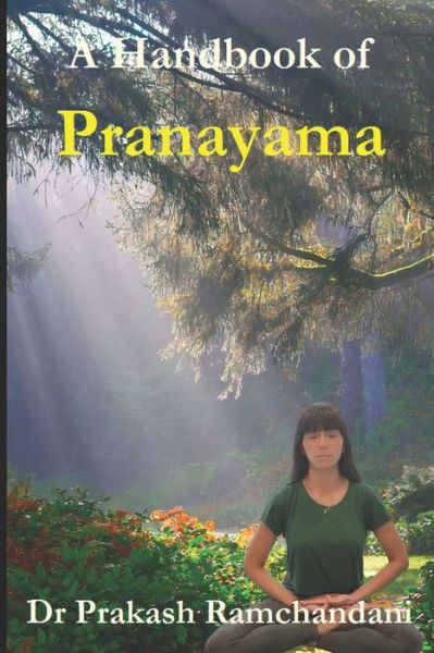 Cover for Prakash Ramchandani · A Handbook of Pranayama (Paperback Book) (2020)