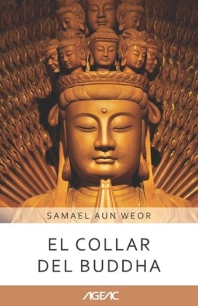 Cover for Samael Aun Weor · El Collar del Buddha (AGEAC): Edicion Blanco y Negro (Paperback Book) (2021)