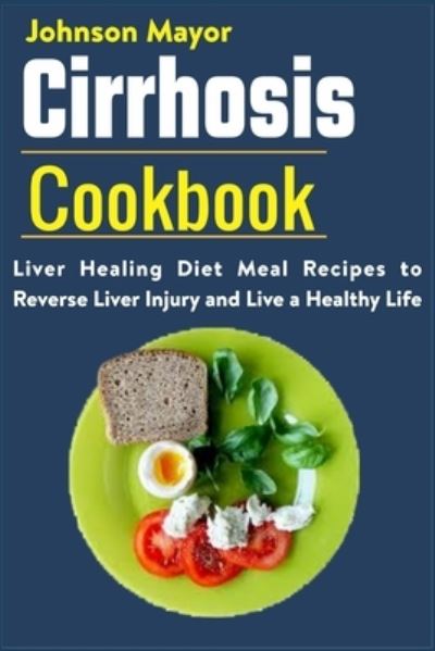 Cover for Johnson Mayor · Cirrhosis Cookbook (Paperback Book) (2021)