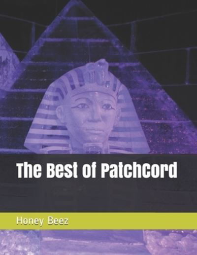 Cover for Honey Beez · The Best of PatchCord - Patchcord Chess Legend (Paperback Book) (2021)