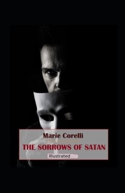 Cover for Marie Corelli · The Sorrows of Satan Illustrated (Taschenbuch) (2021)