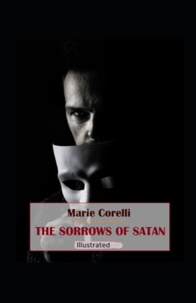 Cover for Marie Corelli · The Sorrows of Satan Illustrated (Pocketbok) (2021)