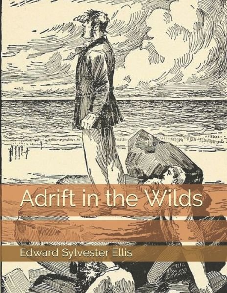 Cover for Edward Sylvester Ellis · Adrift in the Wilds (Paperback Book) (2021)