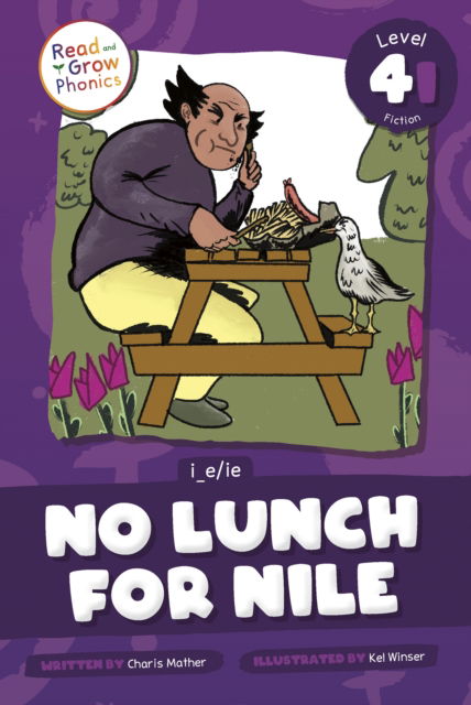 Cover for Charis Mather · No Lunch for Nile: Level 4I (i_e / ie) (Paperback Book) (2025)