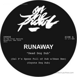 Cover for Runaway · Dead Dog Dub / Dead Dog Dance (12&quot;) (2011)