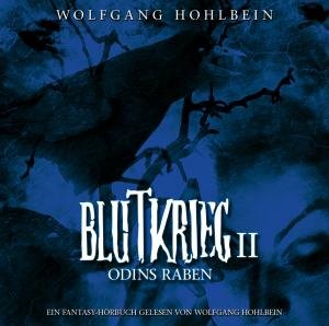 Cover for Wolfgang Hohlbein · Blutkrieg Ii: Odins Raben (CD) (2006)