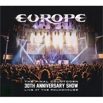 Cover for Europe · The Final Countdown - 30th Anniversary Show: Live at the Roundhouse (CD/Blu-ray) (2017)