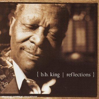 Cover for B.B. King · Reflections (CD) (2003)