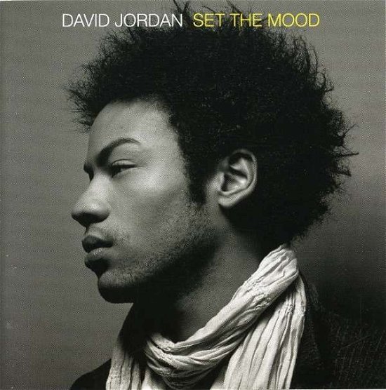 Set the Mood - Jordan David - Muziek - POL - 0602517500440 - 9 mei 2008