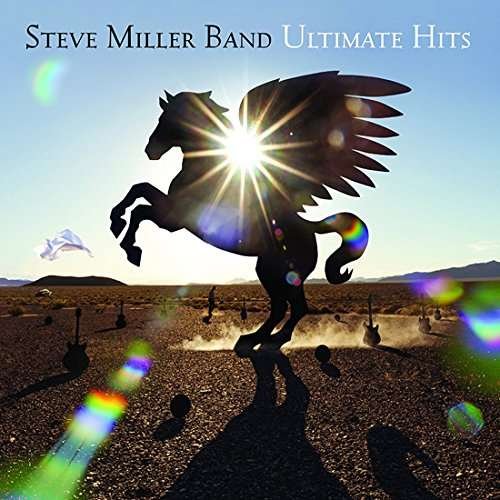 Cover for Steve Miller · Ultimate Hits (CD) [Deluxe edition] (2017)